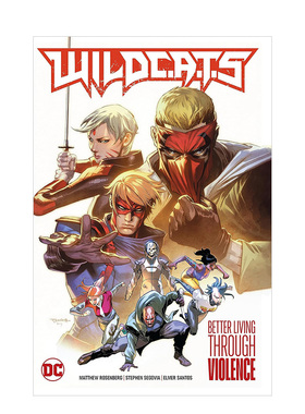 【预售】DC漫画 野猫特攻队卷1 WildC.A.T.S 1: Better Living Through Violence 英文漫画书原版进口图书美漫书籍斯巴达巫毒
