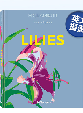 【预售】百合 【Floramour】Lilies 原版英文摄影