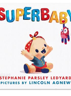 【现货】超级宝贝Superbaby 英文儿童绘本 by Stephanie Parsley Ledyard; illustrated by Lincoln Agnew Neal Porter Books