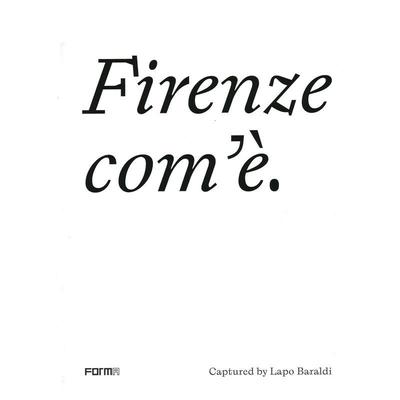 【预售】佛罗伦萨现状 Firenze com'e Florence as it is 原版英文摄影作品集纪实图书