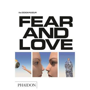 【预售】恐惧与爱：对复杂世界的回应 Fear & Love: Reactions to a Complex World 原版英文艺术画册画集图书