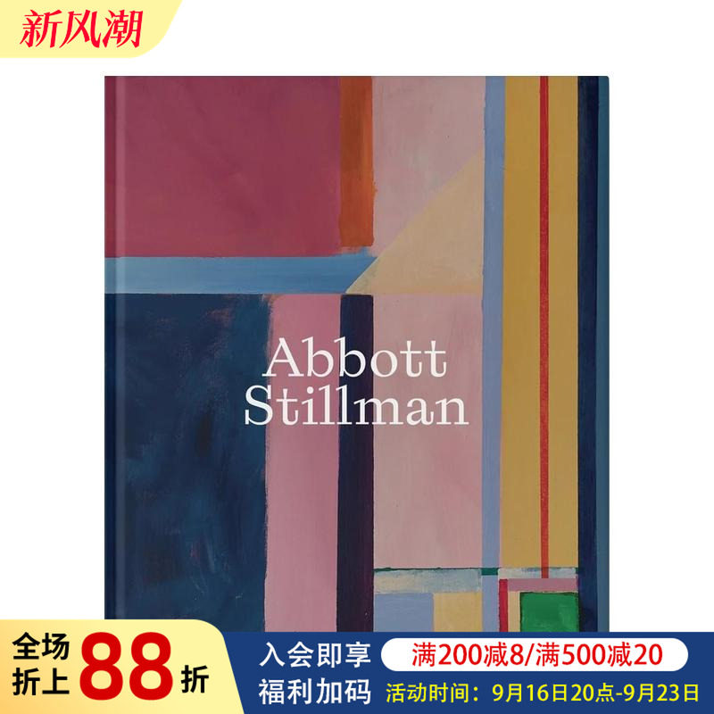 【现货】阿博特·斯蒂尔曼 Abbott Stillman 原版英文艺术画册画集 美国当代艺术家 首次出版