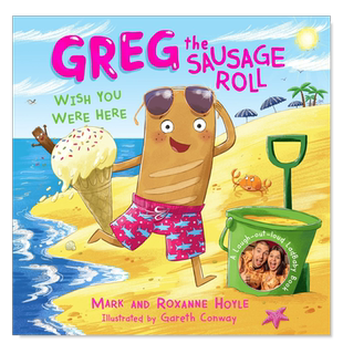 【预售】香肠卷格雷格：希望你在这里 Greg the Sausage Roll: Wish You Were Here 英文原版儿童绘本故事书3-6岁英语图画书