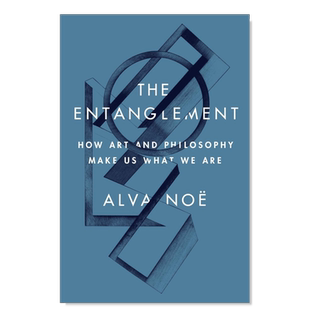 【预售】纠缠:艺术与哲学如何塑造我们 The Entanglement: How Art and Philosophy Make Us What We Are英文社会科学原版图书外