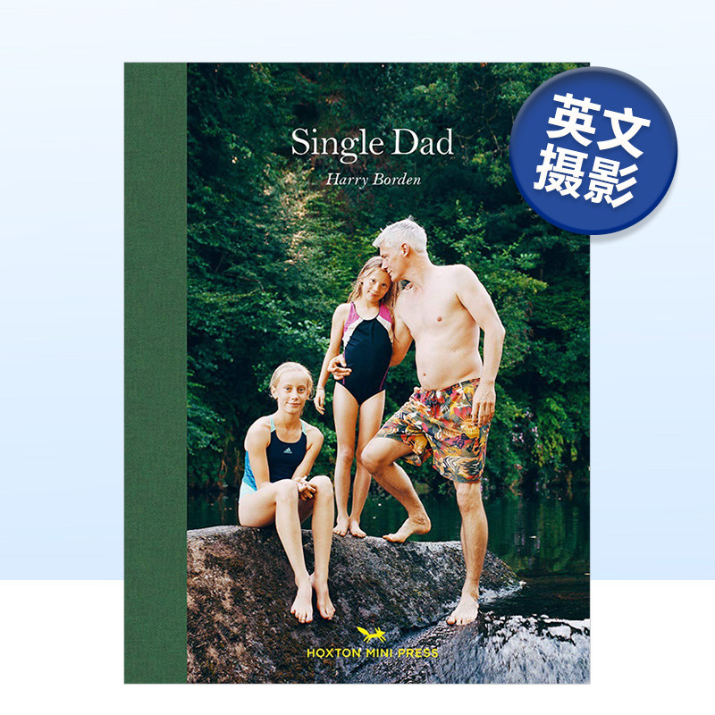 【现货】哈里·波登摄影集:单亲爸爸 Harry Borden:Single Dad 精装 英国肖像摄影师作品集 英文原版艺术画册进口图书 Hoxton
