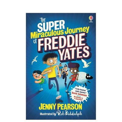 【预售】弗雷迪·耶茨的超级神奇之旅 The Super Miraculous Journey of Freddie Yates 原版英文青少年读物 进口图书