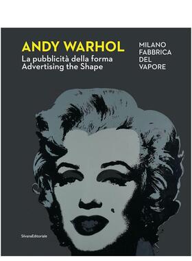 【预售】安迪·沃霍尔:LA PUBBLICITa DELLA FORMA展览画册 Andy Warhol:Advertising the Shape 原版英文艺术画册画集图书