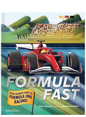 【预售】(预计26年2月出版)极速方程式：F1赛车指南 Formula Fast 原版英文儿童绘本图书
