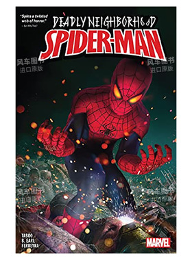 【现货】漫威漫画 致命邻居蜘蛛侠 DEADLY NEIGHBORHOOD SPIDER-MAN 英文漫画书原版进口图书美漫书籍 B. EARL  Taboo