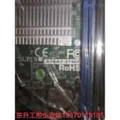 SUPERMICRO 现货 A1SA7 服务器 C2750F 95新原装