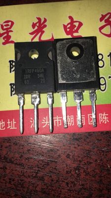 场管原装进口拆机IRFP460 IRFP460LC IRFP460A IR 测试好质量保证