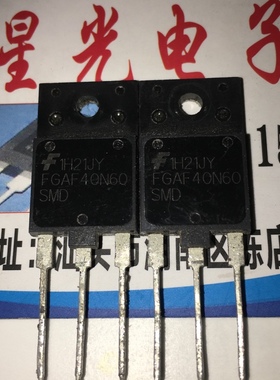 FGAF40N60UFD FGAF40N60SMD绣花机/缝纫机IGBT 代替G15N60 G20N60