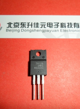 NJM7912FA/7912A全新原装进口 JRC品牌 封装TO-220