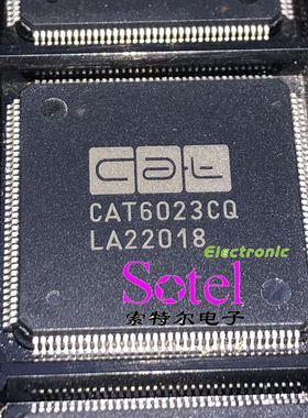 CAT6023CQ  QFP144 【索特尔电子芯片商城】原装可直拍