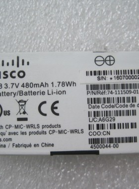 原装CISCO思科CP-MIC-WRLS充电锂电池74-111509-01 E472248
