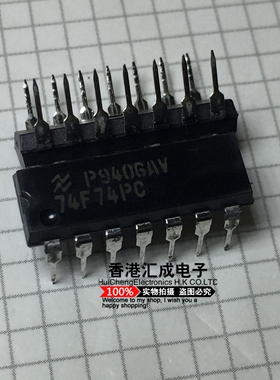 74f74pc 74F74PC 74F74P DIP14 全新原装