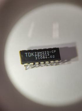 大量ADI现货可靠货源TDK73M223先询可配单价格优势保证TDK73M223