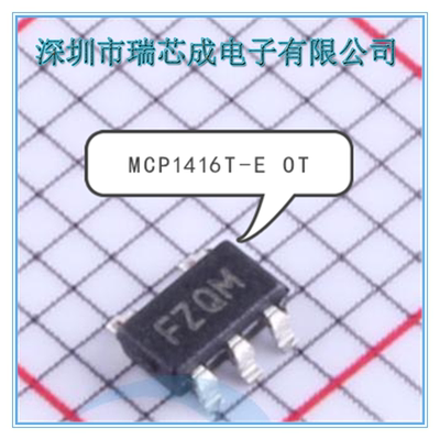 MCP1416T-E/OT TC74A0-3.3VCTTR MIC5225-5.0YM5-TR 人气驱动芯片