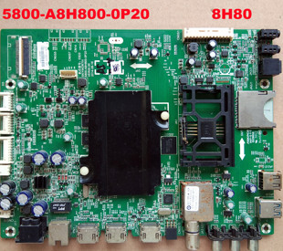 创维42 0P20 49G8200 A8H800 8H80 55G8200电视机主板5800 原装