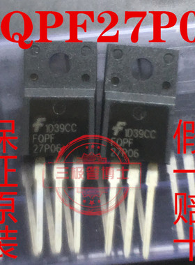 全新原装 FQPF27P06 27P06 17A/60V P沟道 MOS管场效应管 TO-220F