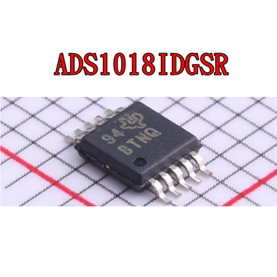 ADS1018IDGSR ADS1018IDGST ADS1018QDGSRQ1 VSSOP10 全新原装 IC