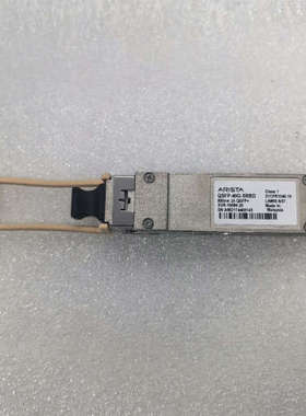 ARISTA 阿瑞斯塔 QSFP-40G-SRBD. XVR.询价