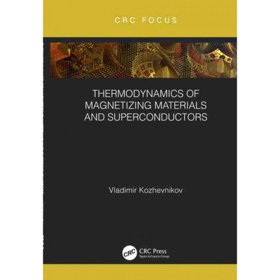 TF Thermodynamics of Magnetizing Materials and Superconducto