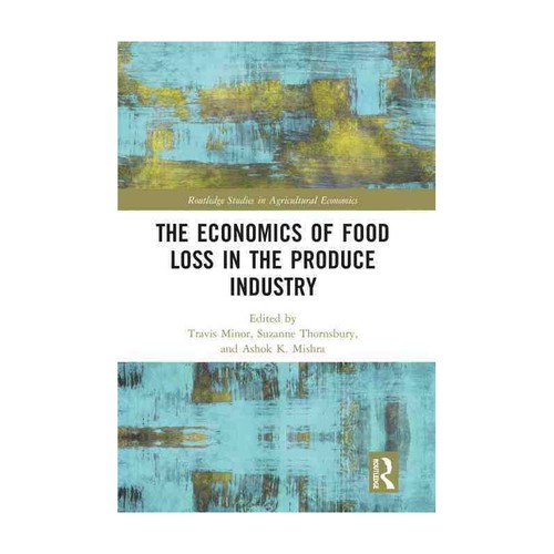 The Economics of Food Loss in the Produce Industry 博库网