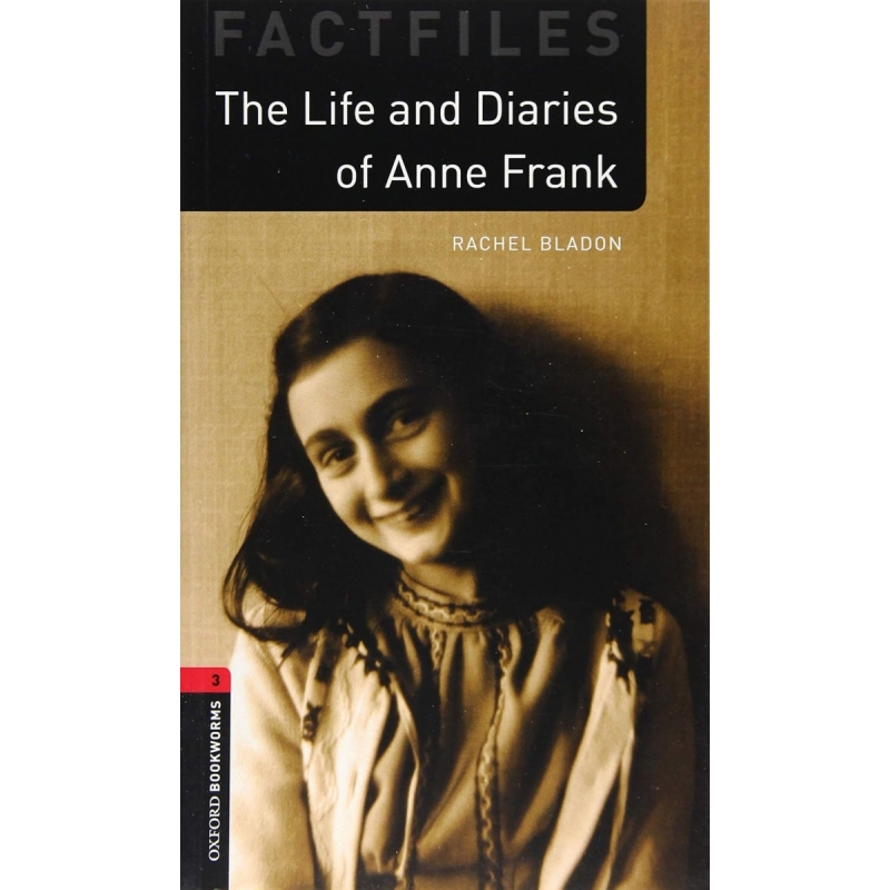 安妮·弗兰克的生平和日记The Life and Diaries of Anne Frank 3级小书虫牛津英语分级读物英文版小说青少年阅读英文原版图书进口