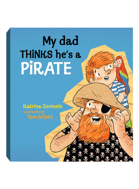 My Dad Thinks He'S A Pirate 博库网