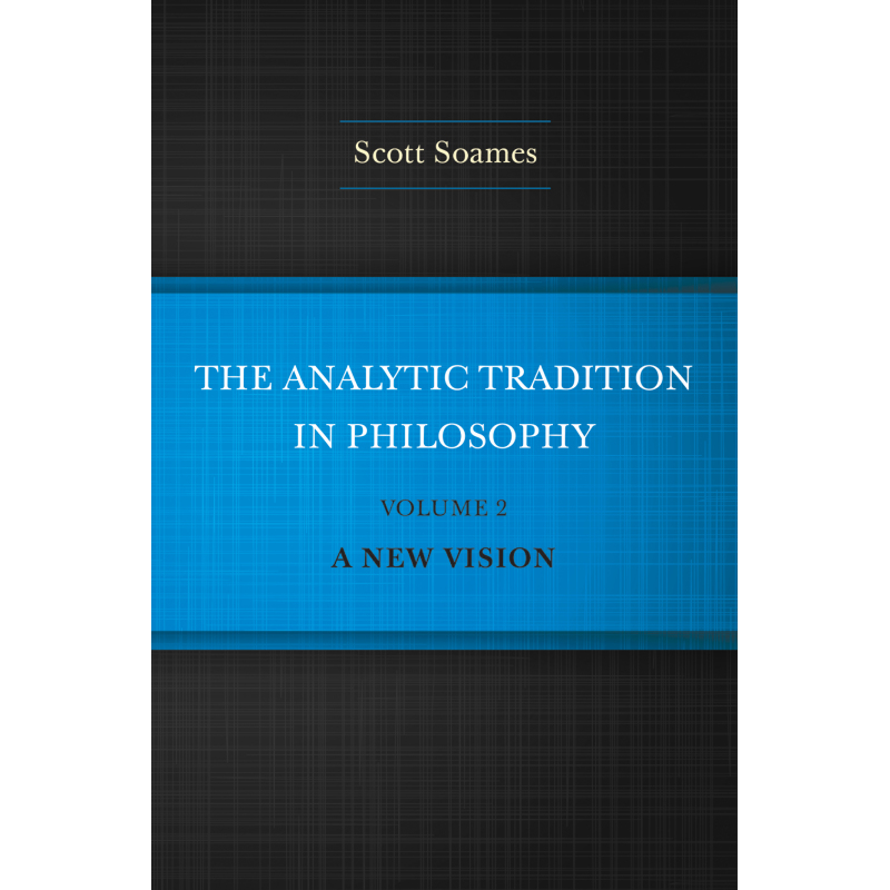The Analytic Tradition in Philosophy, Volume 2 博库网