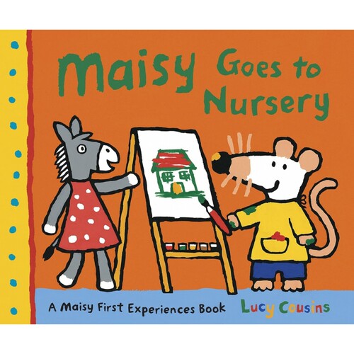 Maisy Goes To Nursery  梅西去幼儿园 小鼠波波英文原版书籍 正版儿童早教启蒙英语绘本读物激发想象力益智图画书故事书性格培养