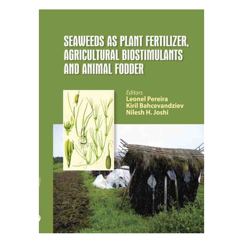 Seaweeds as Plant Fertilizer, Agricultural Biostimulants and