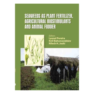 Seaweeds as Plant Fertilizer, Agricultural Biostimulants and