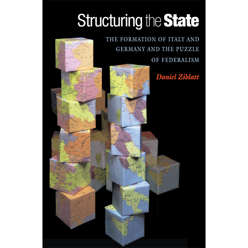 Structuring the State构建国家：意大利与德国的国家建立和联邦主义之谜 博库网