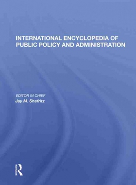 TF International Encyclopedia of Public Policy and Administr