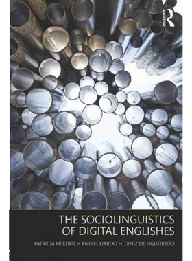 TF The Sociolinguistics of Digital Englishes 博库网