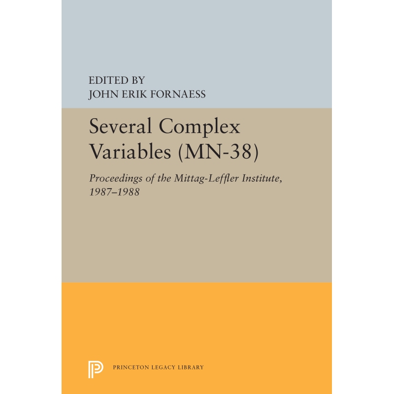 Several Complex Variables (MN-38), Volume 38 博库网