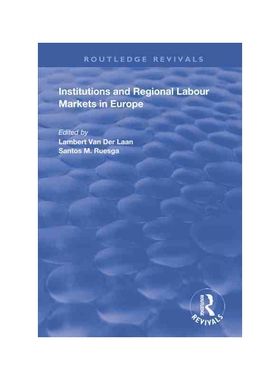 Institutions and Regional Labour Markets in Europe 博库网
