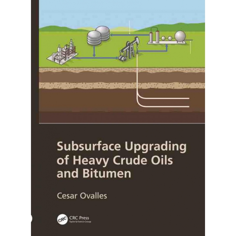 TF Subsurface Upgrading of Heavy Crude Oils and Bitumen 博库网