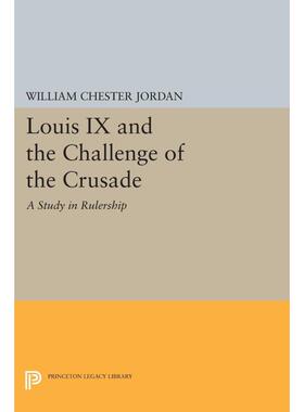 Louis IX and the Challenge of the Crusade 博库网