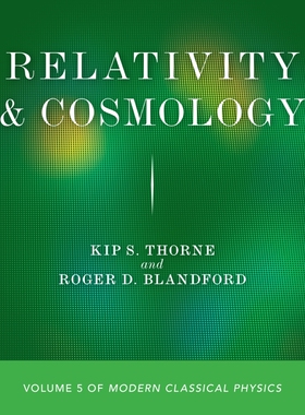 相对论和宇宙学--〈现代经典物理学（第五卷）〉 Relativity and Cosmology：Volume 5 of Modern Classical Physics 博库网