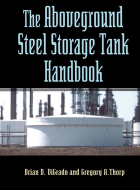The Aboveground Steel Storage Tank Handbook 博库网