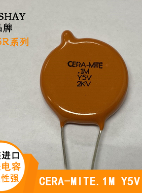 原装进口VISHAY陶瓷电容CERA-MITE .1M Y5V 2KV 0.1uF 2000 100NF