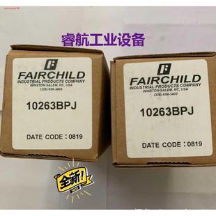 10263JN 10262BP 现货供应美国FAIRCHILD调压阀10263BPJ 10262HJ