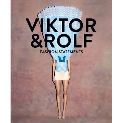 Viktor&RolfFashionStateme