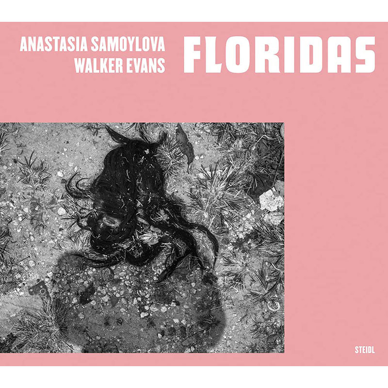 【预售】英文原版 Anastasia Samoylova Walker Evans: Floridas 阿纳斯塔西娅 萨莫伊洛娃 沃克 埃文斯 弗洛里  艺术摄影书籍