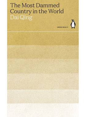 【特价清仓】英文原版 The Most Dammed Country in the World 世界上受灾*严重的国家 Dai Qing 生态环境变化自然科普书籍