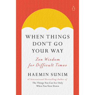 【预售】英文原版 When Things Don't Go Your Way 当事情不顺心的时候 Penguin Life Haemin Sunim 自我发现的机会的指南励志书籍