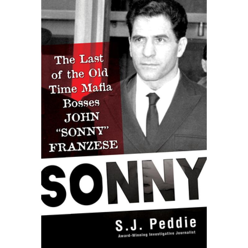 【预售】英文原版 Sonny桑尼 S J Peddie Citadel传奇黑帮老大约翰桑尼弗兰泽斯的传记生平事迹文学小说书籍-封面